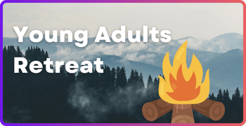 Young Adults Retreat