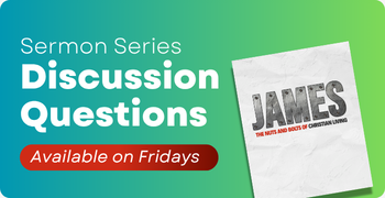 Sermon Discussion Questions Page - James