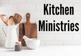 Kitchen Ministries