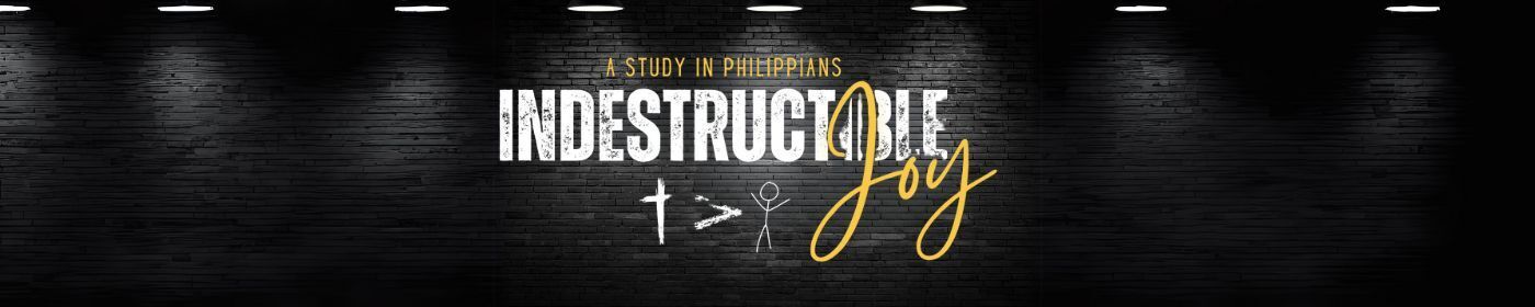 Indestructible Joy sermon questions