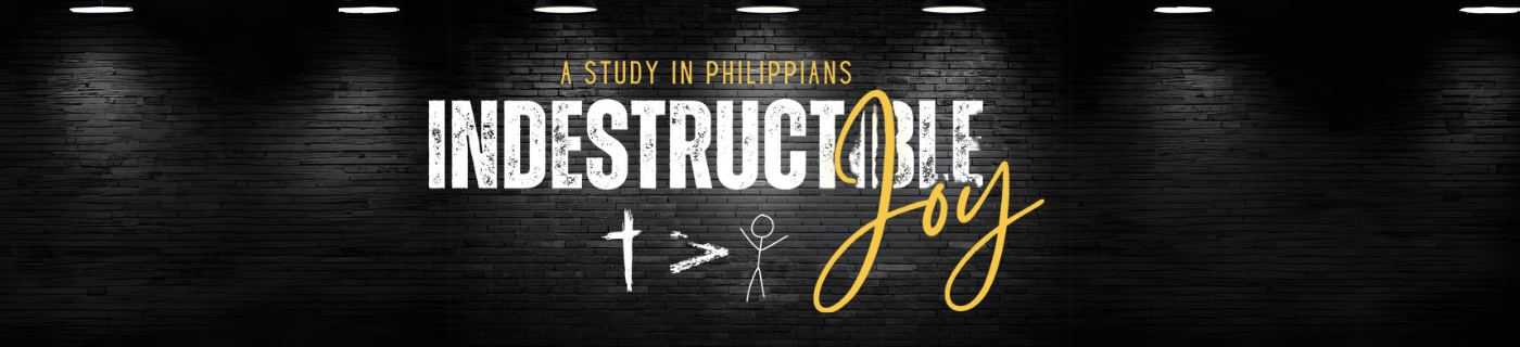 Indestructible Joy Sermon Series